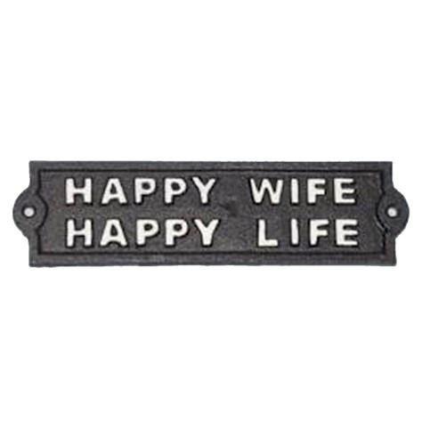 Happy Wife - Happy Life - Sign - Lost Land Interiors